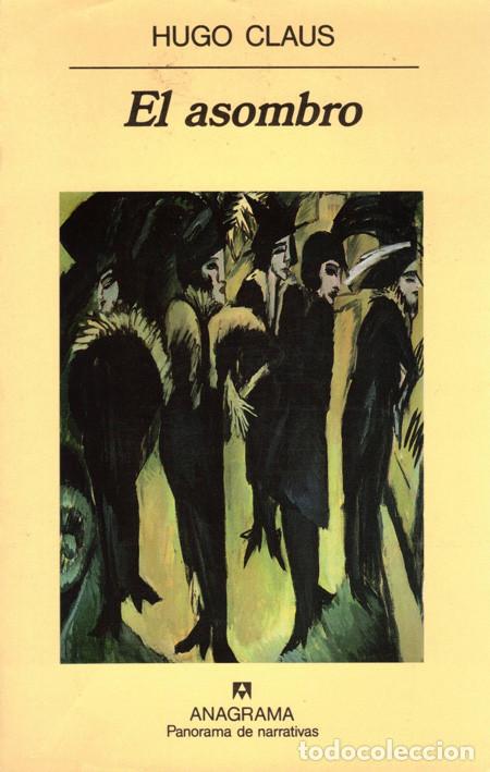 Libros: EL ASOMBRO. CLAUS, Hugo - Foto 1
