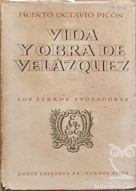 Libros: Vida y obra de Vel&aacute;zquez - Jacinto Ocatavio Pic&oacute;n