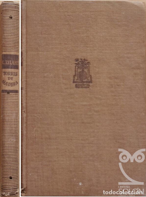 Libros: Torres de madera - Lajos Zilahy - Foto 1
