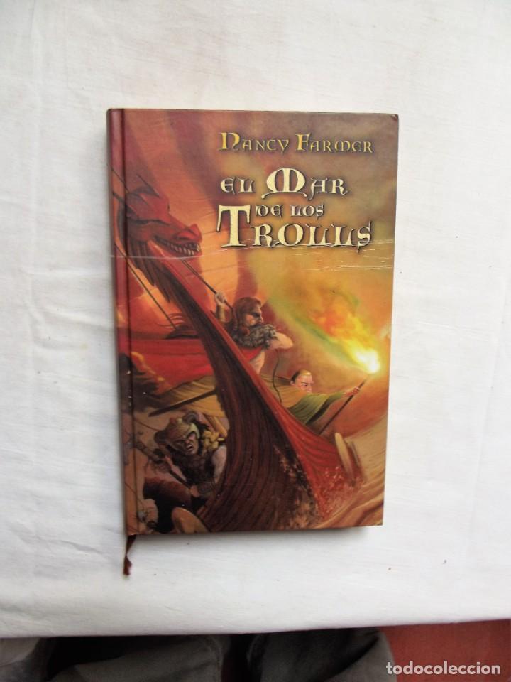 Libros: EL MAR DE LOS TROLLS DE NANCY FARMER - Foto 1