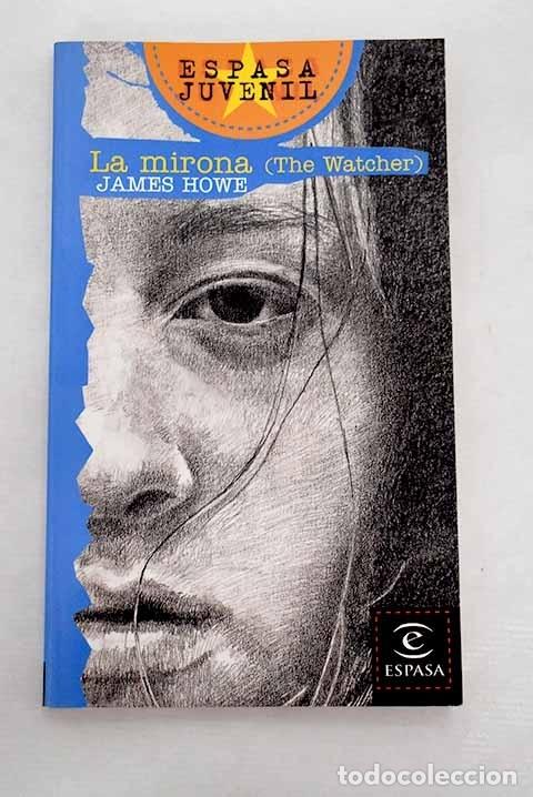Libros: La mirona: (The watcher).- Howe, James - Foto 1