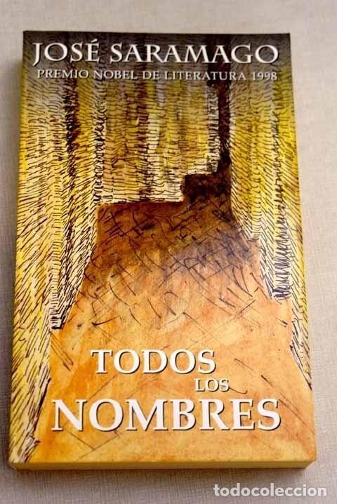 Libros: Todos los nombres - Saramago, Jos&eacute; - Foto 1