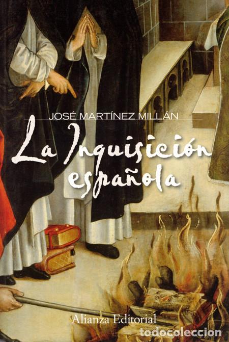 Libros: LA INQUISICION ESPA&Ntilde;OLA. MARTINEZ MILLAN, Jose - Foto 1