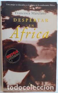 Libros: Despertar en &Aacute;frica - Francesca Marciano - Foto 1