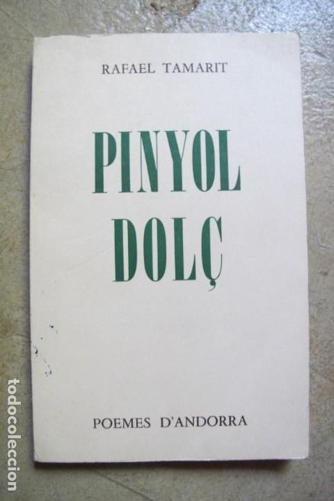 Libros: PINYOL DOL&Ccedil;. RAFAEL TAMARIT. POEMES DANDORRA - Foto 1