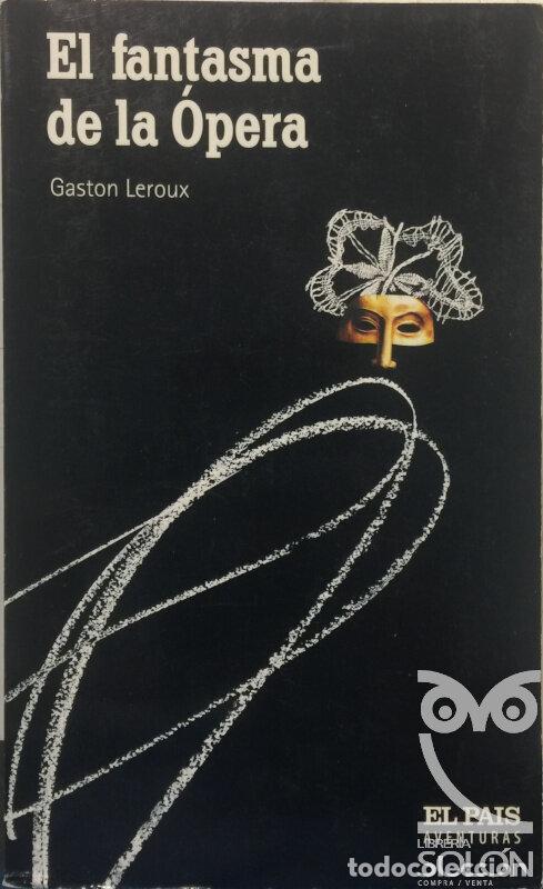 Libros: El fantasma de la &oacute;pera - Gaston Leroux - Foto 1