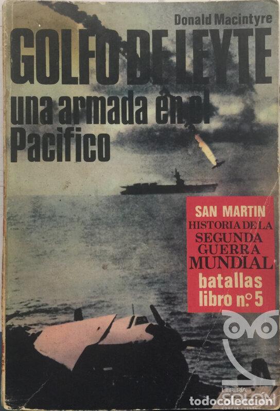 Libros: Golfo de Leyte. Una armada en el Pac&iacute;fico - Donald Macintyre - Foto 1