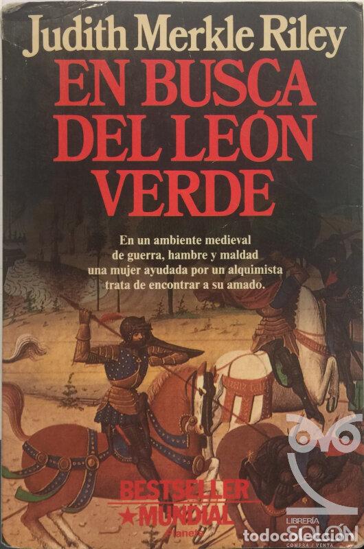 Libros: En busca del Le&oacute;n Verde - Judith Merkle Riley - Foto 1