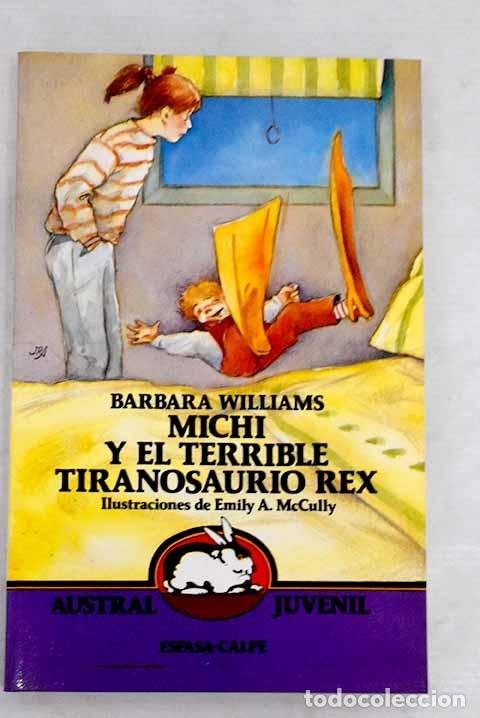 Libros: Michi y el terrible tiranosaurio rex.- Williams, Barbara - Foto 1