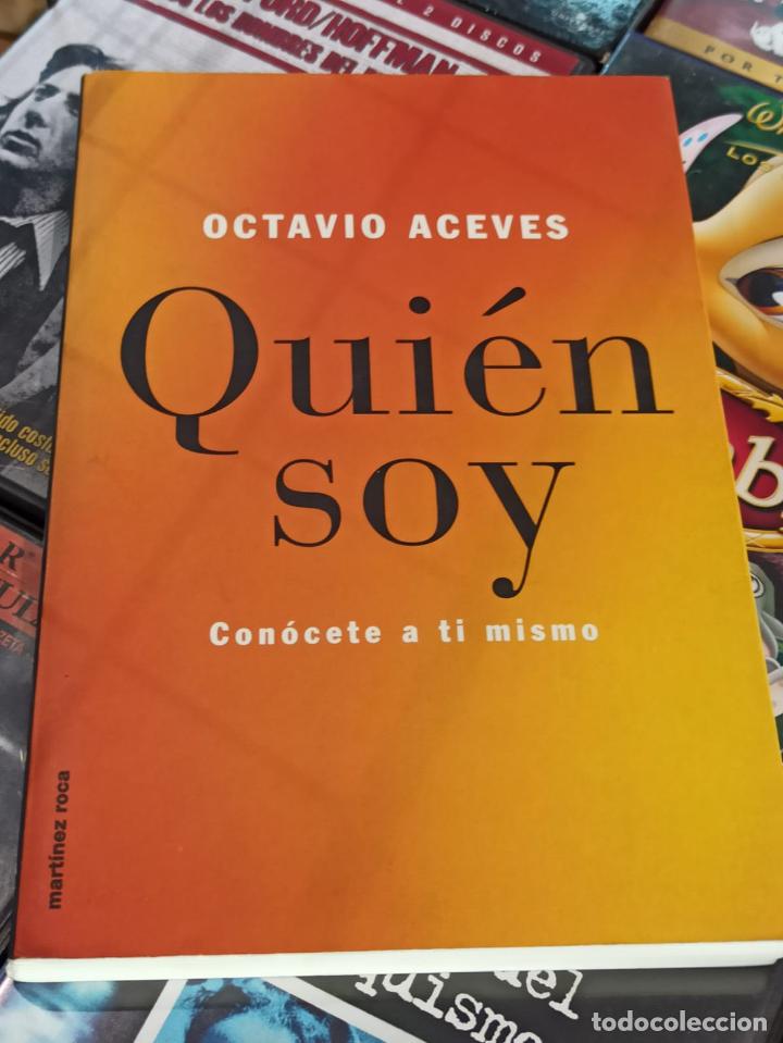Libros: QU&Iacute;EN SOY - OCTAVIO ACEVES - MARTINEZ ROCA - 2001 (A21) - Foto 1