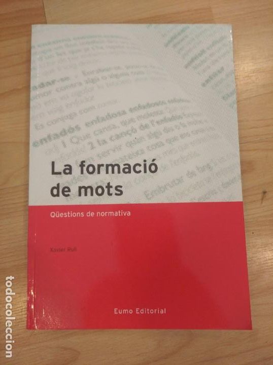 Libros: La formaci&oacute; de mots. Xavier Rull (falta guarda) - Foto 1