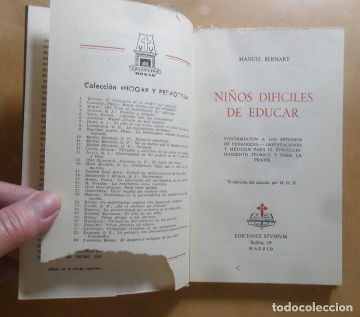 Libros: NI&Ntilde;OS DIFICILES DE EDUCAR - MANUEL BERNART - ED. STUDIUM - 1961 - Foto 2