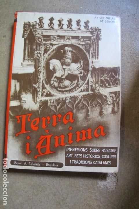 Libros: TERRA I ANIMA. ANICET VILLAR DE SERCHS. 1961 - Foto 1