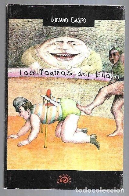 Libros: PAGINAS DEL ENANO - LAS - CASTRO, LUCIANO - Foto 2