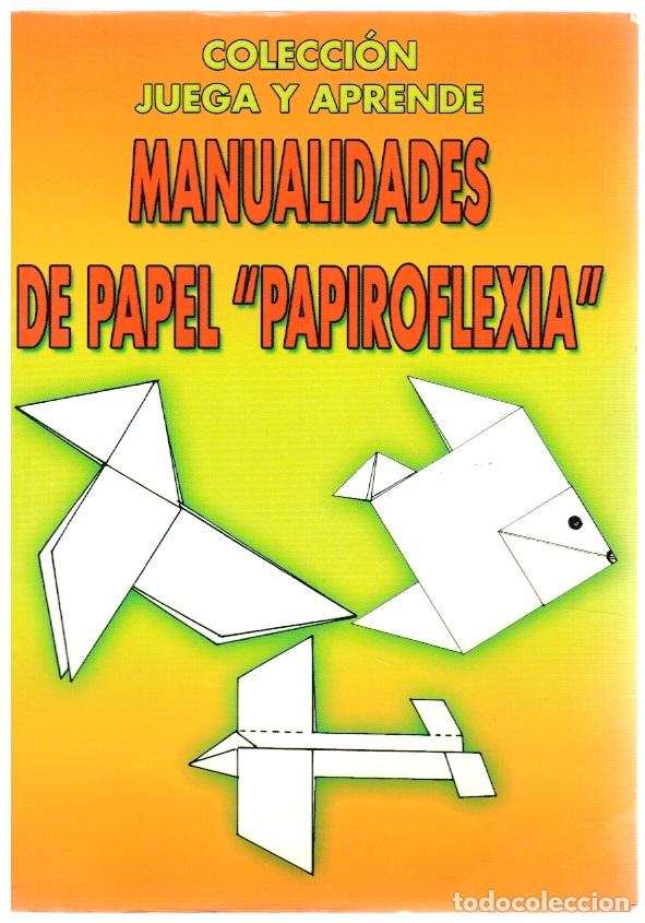 Libros: Manualidades de papiroflexia - Albert Mark - Foto 1