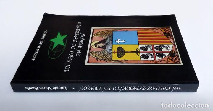 Libros: UN SIGLO DE ESPERANTO EN ARAG&Oacute;N - ANTONIO MARCO BOTELLA - Foto 2