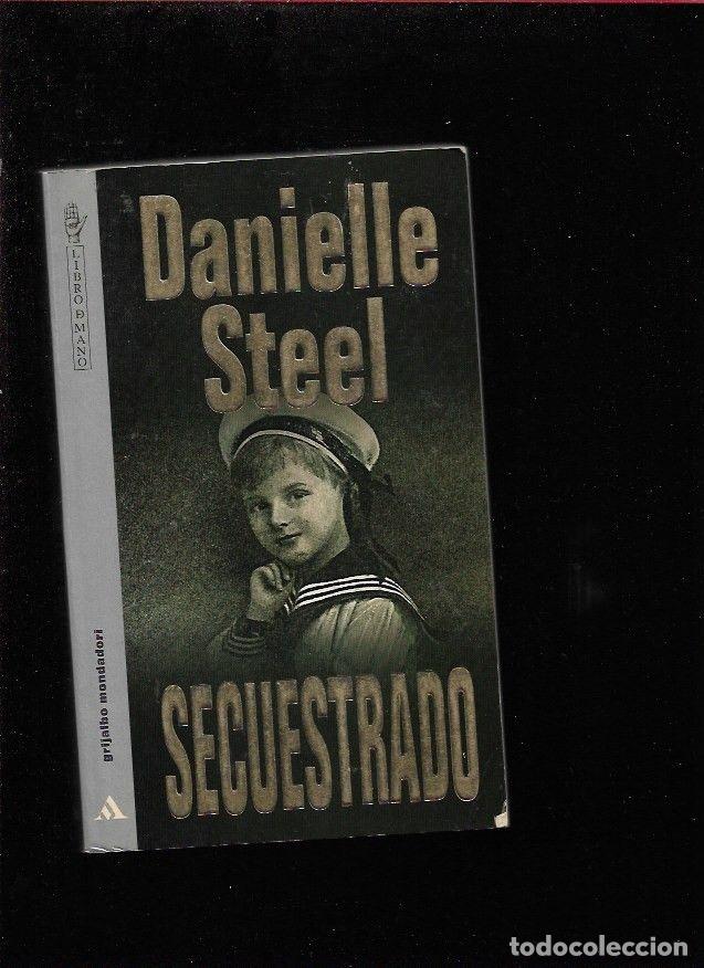 Libros: SECUESTRADO - STEEL, DANIELLE - Foto 1