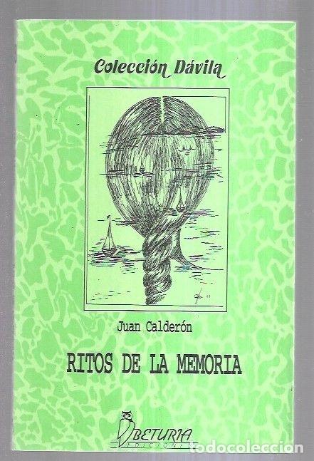 Libros: RITOS DE LA MEMORIA - CALDERON, JUAN - Foto 2