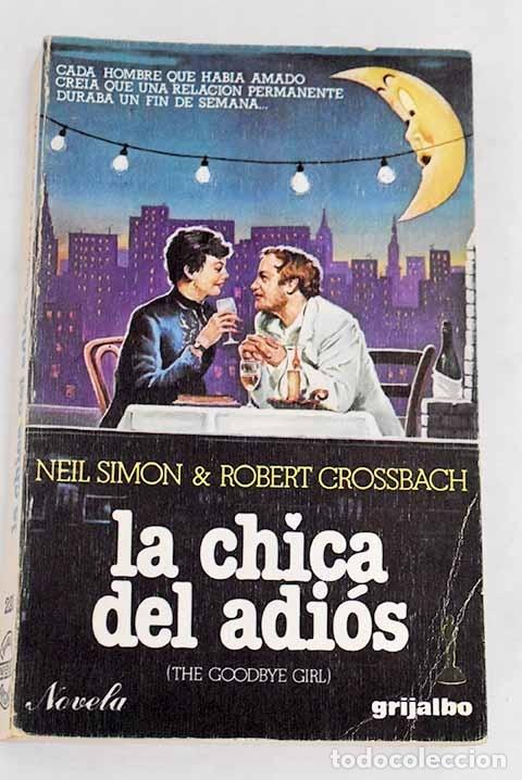 Libros: La chica del adi&oacute;s: Simon, Neil.- Simon, Neil - Foto 1