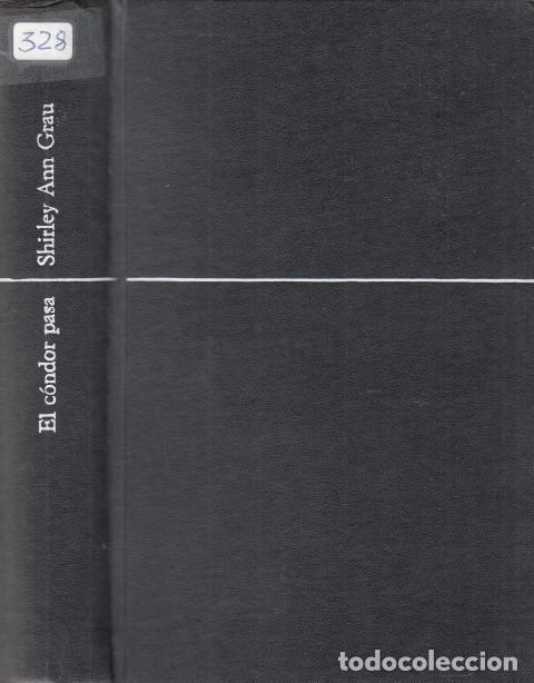 Libros: EL C&Oacute;NDOR PASA - GRAU, SHIRLEY ANN - Foto 1