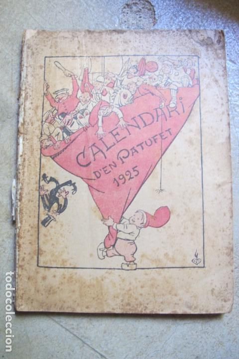 books: 2 CALENDARI DE LA VIDA D'EN PATUFET 1925 I 1924