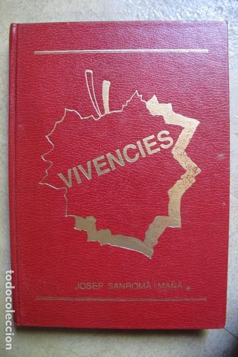 B&uuml;cher: VIVENCIES JOSEP SANROMA I MA&Ntilde;A