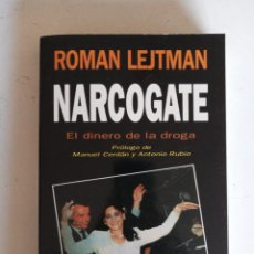 Libros: NARCOGATE EL DINERO DE LA DROGA. ROMAN LEJTMAN. Lote 276009058