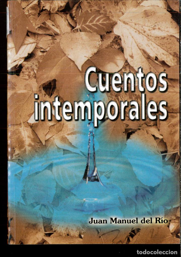 Libros: CUENTOS INTEMPORALES - JUAN MANUEL DEL R&Iacute;O - Foto 1