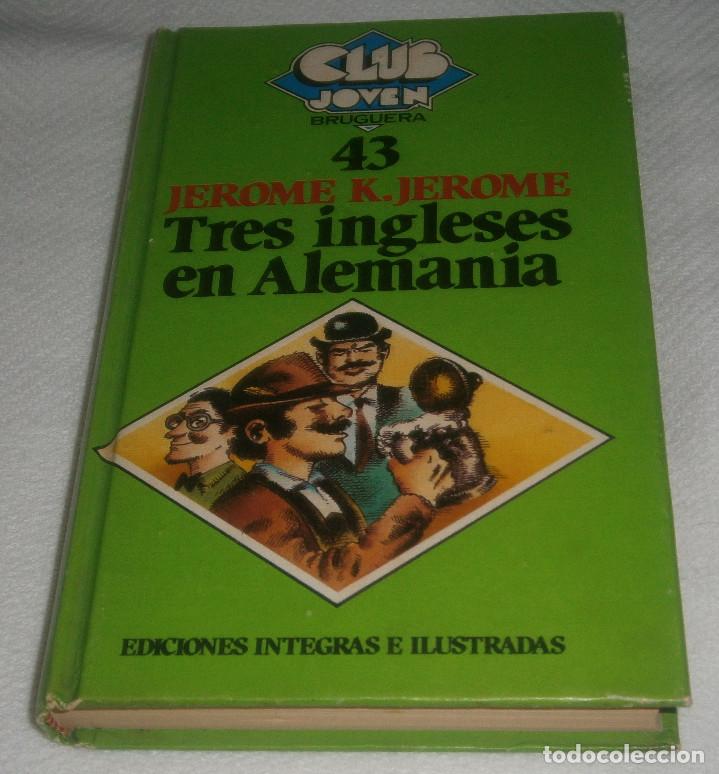 Libros: tres ingleses en alemania Jerome K.Jerome a&ntilde;o 1981 - Foto 1