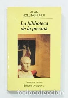 Libros: HOLLINGHURST, Alan. - La biblioteca de la piscina - Foto 1
