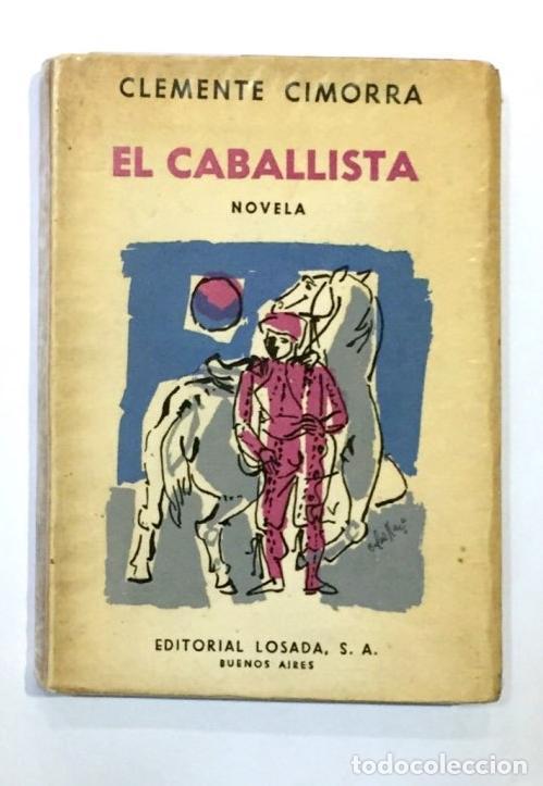 Libros: CIMORRA, Clemente. - El caballista. - Foto 1
