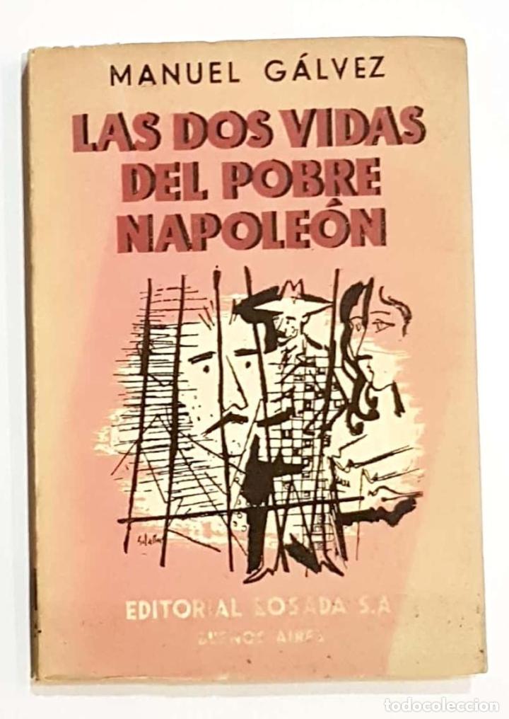 Libros: G&Aacute;LVEZ, Manuel. - Las dos vidas del pobre Napole&oacute;n. - Foto 1