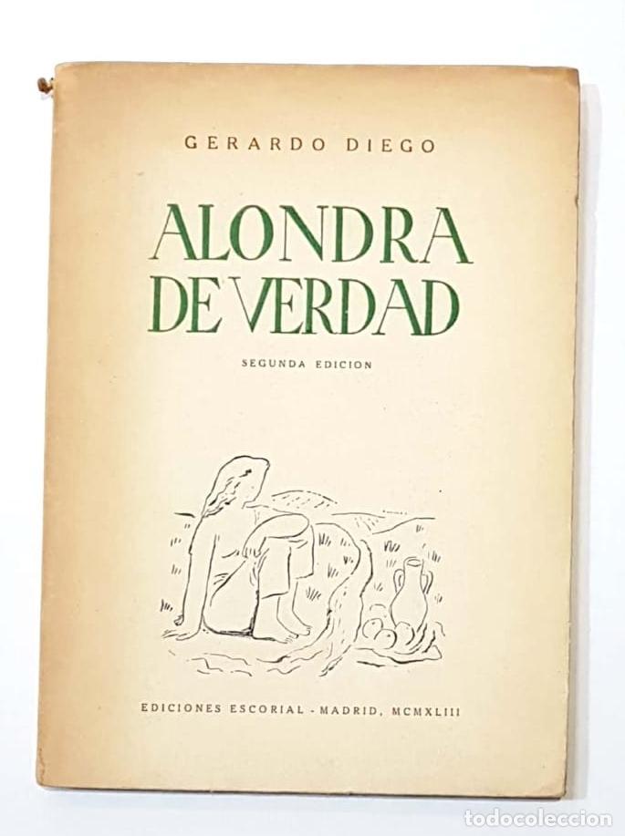 Libros: DIEGO, Gerardo - Alondra de verdad. - Foto 1