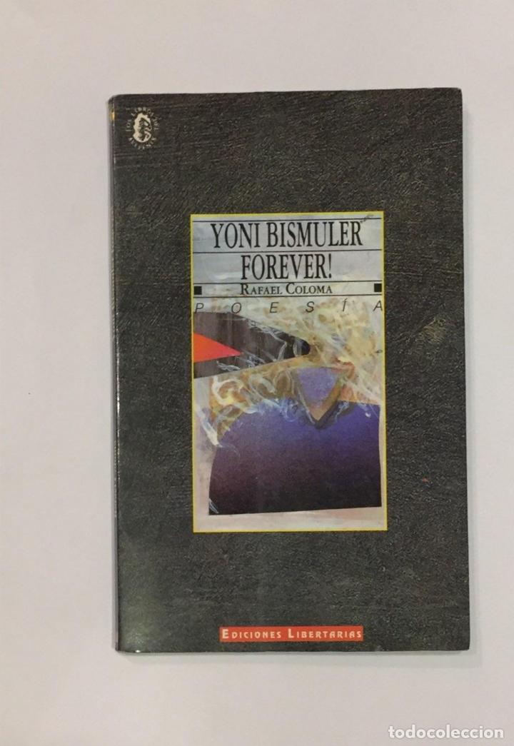 Libros: COLOMA, Rafael. - Yoni Bismuler forever! - Foto 1