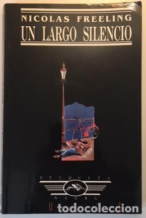 Libros: FREELING. Nicolas. - Un largo silencio. - Foto 1