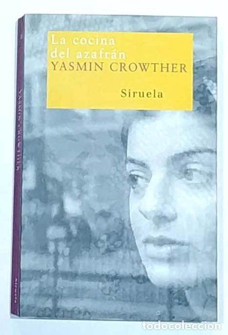 Libros: CROWTHER, Yasmin. - La cocina del azafr&aacute;n. - Foto 1