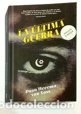 Libros: HEERMA VAN VOSS, Daan. - La &uacute;ltima guerra. - Foto 1