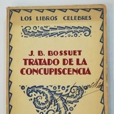 Livros em segunda mão: BOSSUET, J. B. - TRATADO DE LA CONCUPISCENCIA.. Lote 198870400