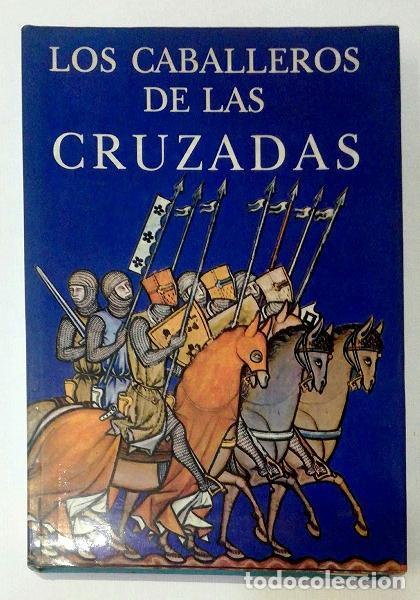 Libros: WILLIAMS, Jay. - Los caballeros de las cruzadas. - Foto 1