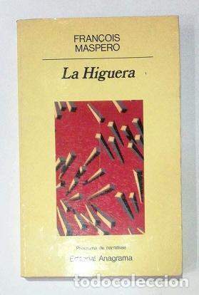 Libros: MASPERO, Francois. - La Higuera. - Foto 1