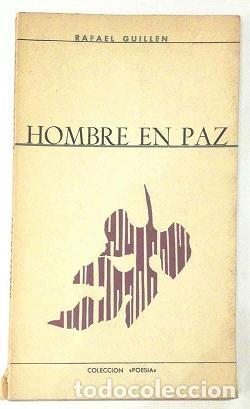 Libros: GUILL&Eacute;N, Rafael. - Hombre en paz. - Foto 1