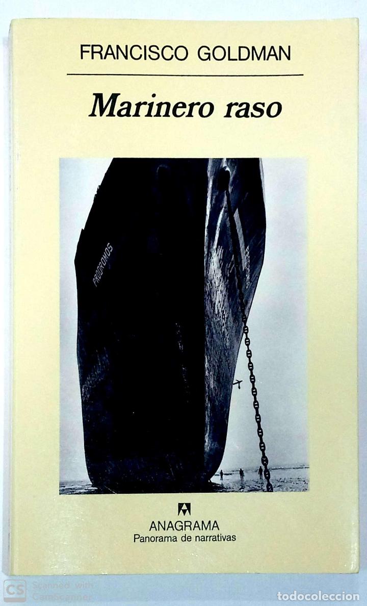 Libros: GOLDMAN, Francisco. - Marinero raso. - Foto 1