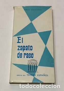 Libros: CLAUDEL, Paul. - El zapato de raso. - Foto 1