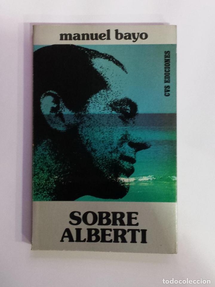 Libros: BAYO, Manuel. - Sobre Alberti. - Foto 1