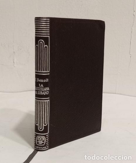 Libros: BENOIT, Pierre. - La castellana del l&iacute;bano. - Foto 1