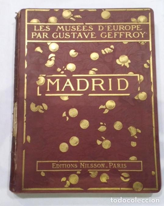 Libros: GEFFROY, Gustave. - LES MUS&Eacute;ES DEUROPE. MADRID. - Foto 1