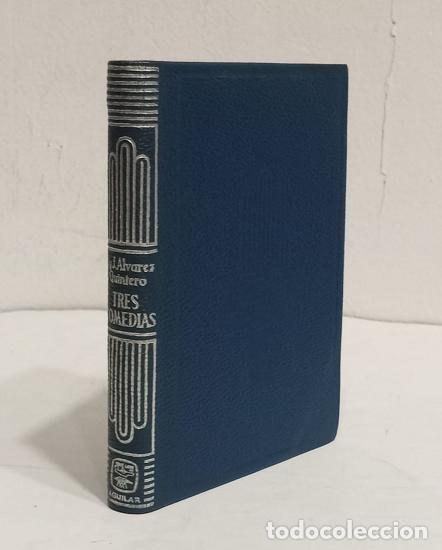 Libros: ALVAREZ QUINTERO, Seraf&iacute;n y Joaqu&iacute;n. - Tres comedias. - Foto 1