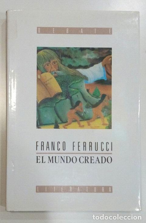 Libros: FERRUCCI, Franco - El mundo creado - Foto 1