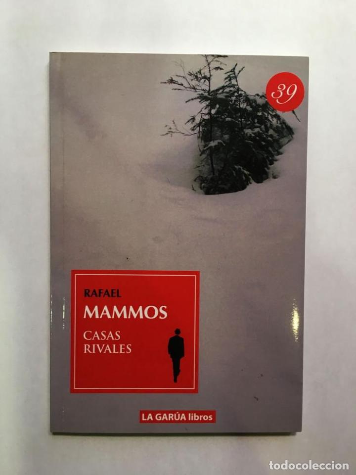 Libri di seconda mano: MAMMOS, Rafael. - Casas rivales