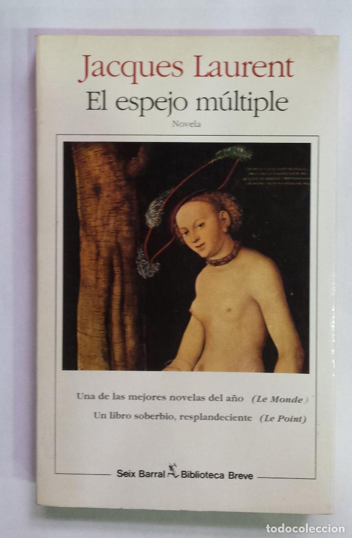 Libros: LAURENT, Jacques. - El espejo m&uacute;ltiple. - Foto 1